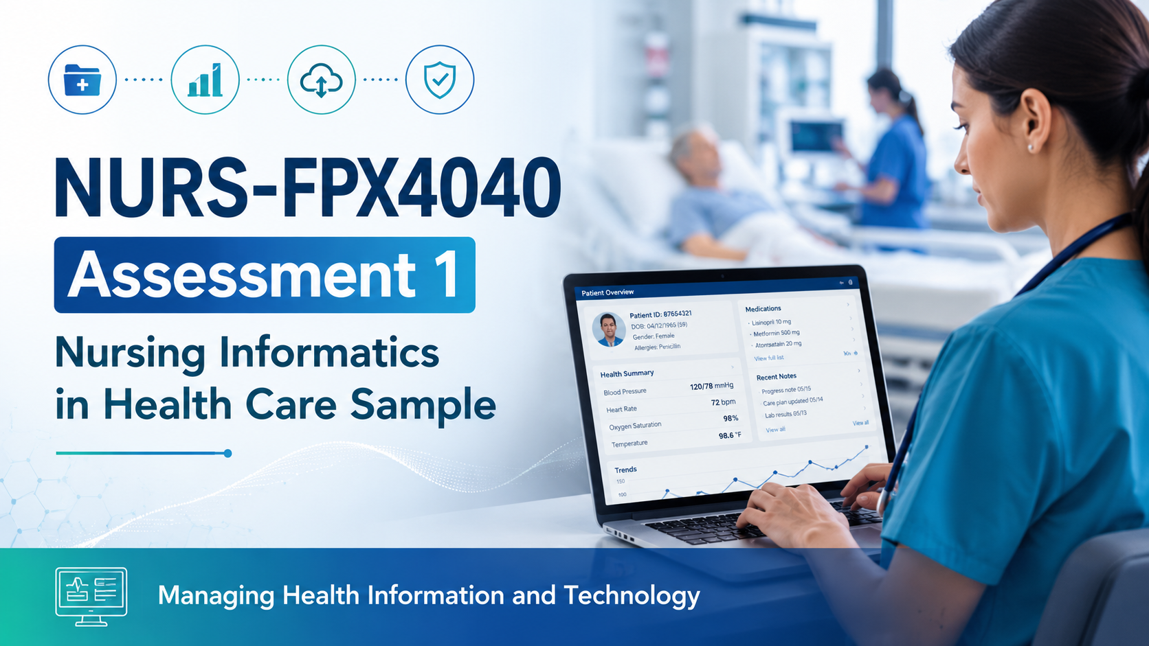 NURS-FPX4040 Assessment 1 Nursing Informatics in Health Care sample